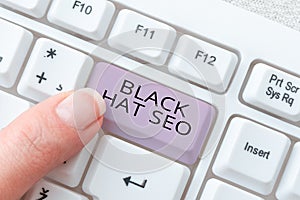 Writing displaying text Black Hat Seo. Business approach Search Engine Optimization using techniques to cheat browsers