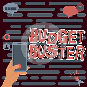 Writing displaying text Budget Buster. Business idea Carefree Spending Bargains Unnecessary Purchases Overspending Hands