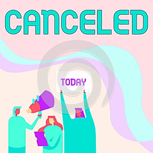 Writing displaying text Canceled. Internet Concept to decide not to conduct or perform something planned or expected photo