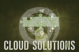 Inspiration showing sign Cloud Solutions. Word for ondemand services or resources accessed via the internet Hand Holding photo