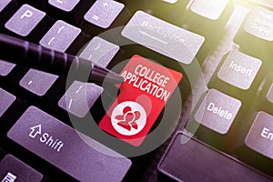 Writing displaying text College Application. Word Written on individuals apply to gain entry into a college Inputting