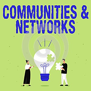 Writing displaying text Communities And Networks. Business showcase Collaboration of Learnings and Practices of Members