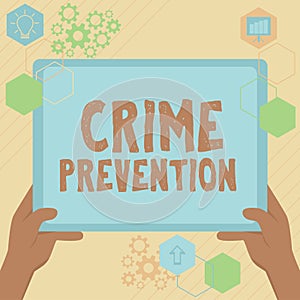 Writing displaying text Crime Prevention. Business overview Federal Offense actions Illegal Activities punishable by Law