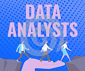 Writing displaying text Data Analysts. Business concept Programmer Design and Create Report Identifies patterns