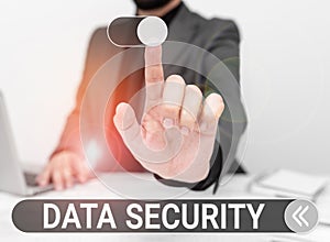 Writing displaying text Data Security. Business approach Confidentiality Disk Encryption Backups Password Shielding