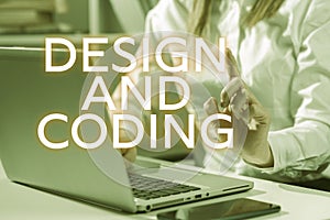 Writing displaying text Design And Coding. Conceptual photo HTML and programming, Cross platform development website