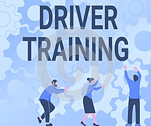 Writing displaying text Driver Training. Business concept prepares a new driver to obtain a driver s is license