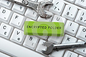 Writing displaying text Encrypted Folderprotect confidential data from attackers with access. Business overview protect