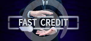 Inspiration showing sign Fast Credit. Word Written on Apply for a fast personal loan that lets you skip the hassles photo