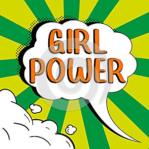 Writing displaying text Girl Power. Business approach assertiveness and self-confidence shown by girls or young woman
