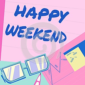 Writing displaying text Happy Weekend. Conceptual photo Cheerful rest day Time of no office work Spending holidays Paper