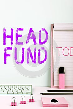 Writing displaying text Head Fund. Conceptual photo pools capital from accredited investors or institutional
