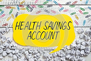 Writing displaying text Health Savings Account. Business idea users with High Deductible Health Insurance Policy