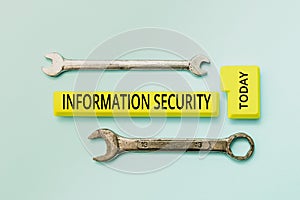 Writing displaying text Information Security. Business approach INFOSEC Preventing Unauthorized Access Being Protected