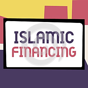 Writing displaying text Islamic Financing. Business idea Banking activity and investment that complies with sharia