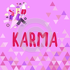 Writing displaying text Karma. Business overview sum of a person actions in this and previous states of existence