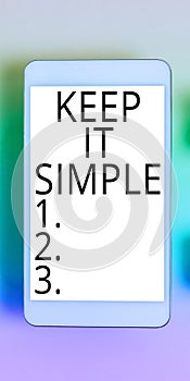 Writing displaying text Keep It Simple. Internet Concept Easy to toss around Understandable Generic terminology