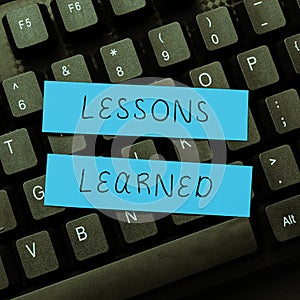 Text showing inspiration Lessons Learned. Internet Concept Promote share and use knowledge derived from experience