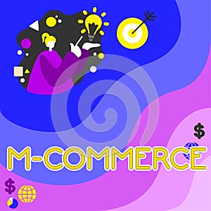 Writing displaying text M Commerce. Business concept commercial transactions conducted electronically by mobile phone