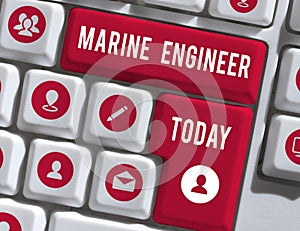 Writing displaying text Marine Engineer. Business concept incharge with maintenance and operation of a ship s is engines
