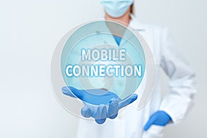 Writing displaying text Mobile Connection. Business idea Secure universal login solution using mobile phone