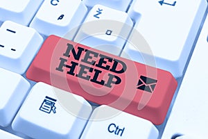 Writing displaying text Need Help. Business concept When someone is under pressure and cannot handle the situation