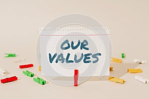 Writing displaying text Our Values. Business showcase list of morals companies or individuals commit to do them -47479