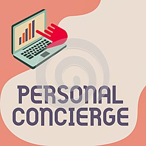 Writing displaying text Personal Concierge. Word Written on someone who will make arrangements or run errands Laptop