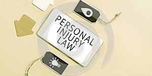 Writing displaying text Personal Injury Law. Business overview being hurt or injured inside work environment