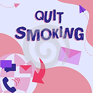 Writing displaying text Quit Smoking. Business approach process of discontinuing tobacco and any other smokers Internet