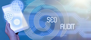 Writing displaying text Seo Audit. Word for Search Engine Optimization validating and verifying process