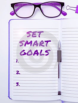 Writing displaying text Set Smart Goals. Business approach Establish achievable objectives Make good business plans