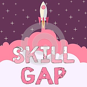 Writing displaying text Skill Gap. Business showcase Refering to a person s is weakness or limitation of knowlege Rocket