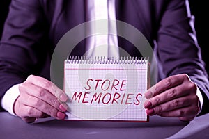 Writing displaying text Store Memories. Internet Concept a process of inputting and storing data previously acquired