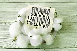 Writing displaying text Summer Mallorca. Business showcase Spending the holiday season in the Balearic islands of Spain