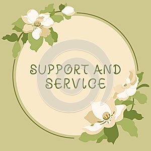 Writing displaying text Support And Service. Concept meaning Technical Assistance Customer Service Business Technology