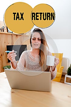 Writing displaying text Tax Return. Concept meaning Tax payer financial information Tax Liability and Payment report