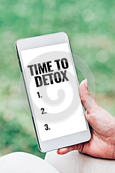 Writing displaying text Time To Detox. Business showcase Moment for Diet Nutrition health Addiction treatment cleanse