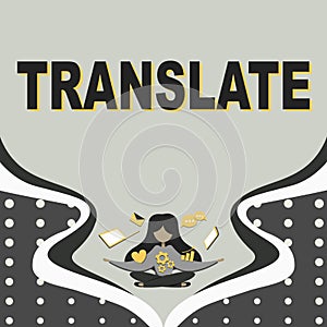 Writing displaying text Translate. Internet Concept Another word with same equivalent meaning of a target language Woman photo