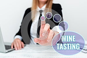 Writing displaying text Wine Tasting. Business concept Degustation Alcohol Social gathering Gourmet Winery Drinking