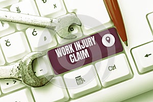 Writing displaying text Work Injury ClaimMedical care reimbursement Employee compensation. Business showcase Medical