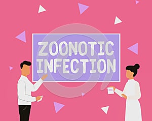 Writing displaying text Zoonotic Infection. Business overview Zoonotic Infection Illustration Of Couple Presenting Ideas