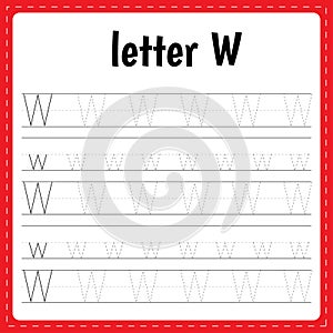 Writing letters. Tracing page. Worksheet for kids. Learn alphabet. Letter W