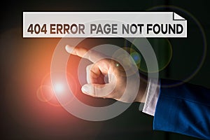 Writing note showing 404 Error Page Not Found. Business photo showcasing Webpage on Server has been Removed or Moved