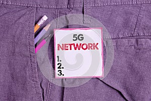 Writing note showing 5G Network. Business photo showcasing greatly increase the speed and responsiveness of wireless