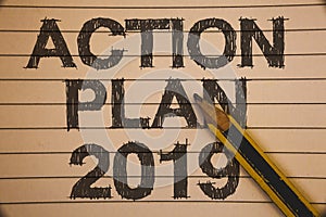 Writing note showing Action Plan 2019. Business photo showcasing Challenge Ideas Goals for New Year Motivation to Start Ideas con