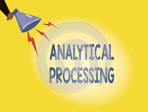Writing note showing Analytical Processing. Business photo showcasing easily View Write Reports Data Mining and Discovery Hu
