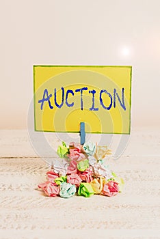 Writing note showing Auction. Business photo showcasing Public sale Goods or Property sold to highest bidder Purchase Reminder