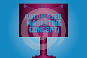 Writing note showing Automated Marketing Concept. Business photo showcasing automate repetitive tasks such as emails Blank Lamp