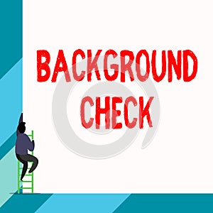 Writing note showing Background Check. Business photo showcasing way to discover issues that could affect your business